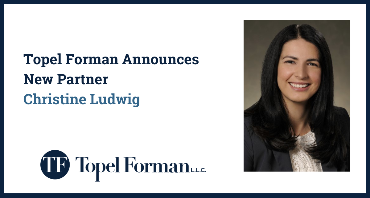 Topel Forman Promotes New Partner – Christine Ludwig