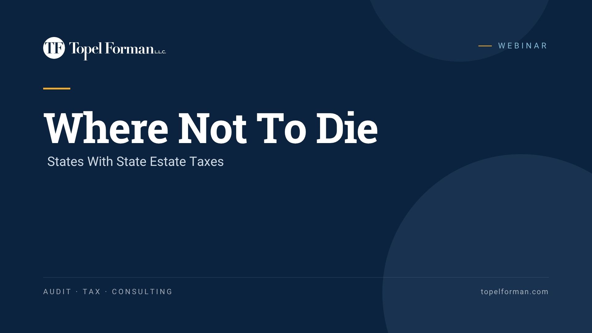 Where Not To Die: States With State Estate Taxes