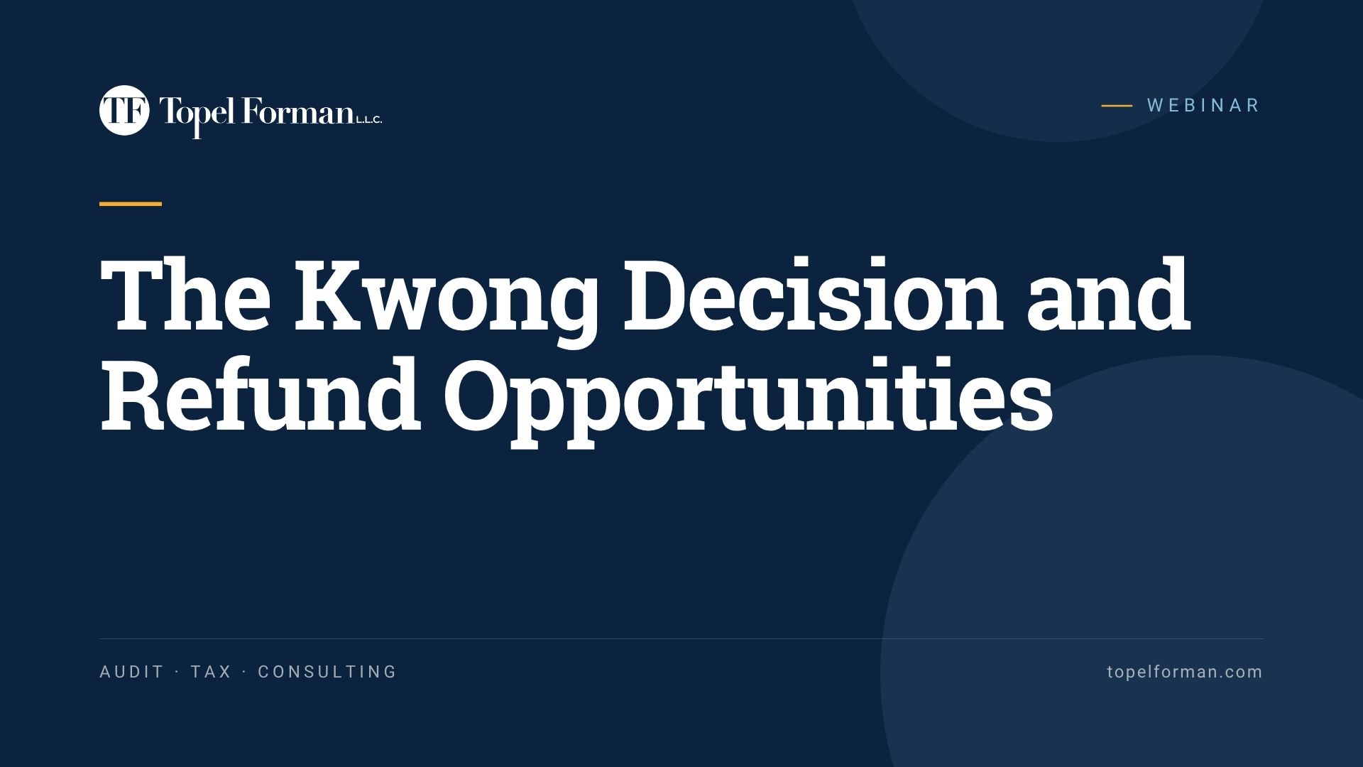 The Kwong Decision and Refund Opportunities