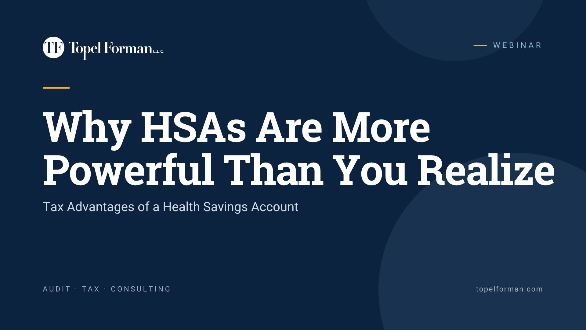 Why HSAs Are More Powerful Than You Realize